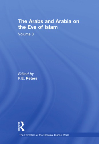 The Arabs and Arabia on the Eve of Islam