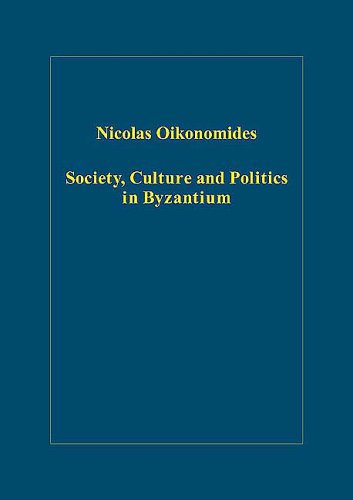 Society, Culture And Politics In Byzantium