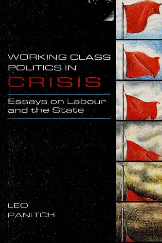 Working Class Politics in Crisis