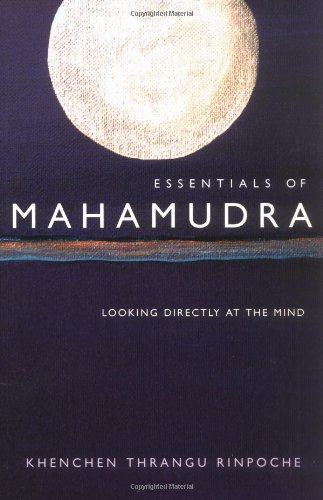 Essentials of Mahamudra