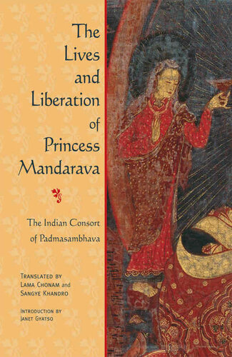 The Lives and Liberation of Princess Mandarava