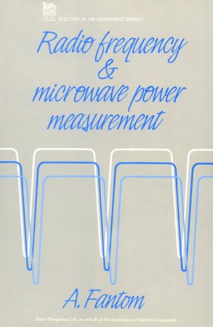 Radio Frequency &amp; Microwave Power Measurement