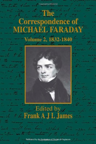 The Correspondence Of Michael Faraday