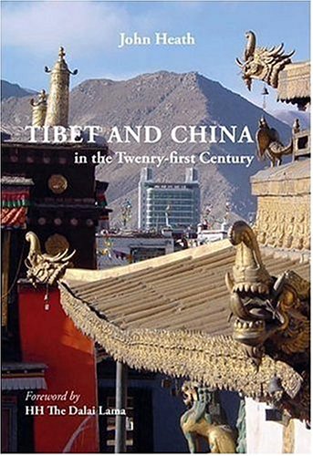 Tibet And China In The Twenty-First Century