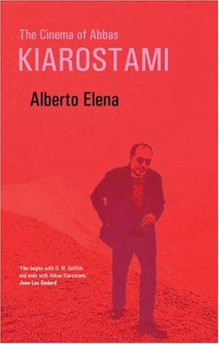 The Cinema of Abbas Kiarostami