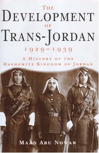 The Development of Trans-Jordan 1929-1939