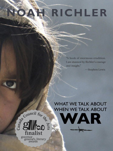 What We Talk about When We Talk about War / Parlez-Moi de Guerre