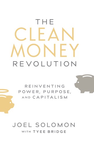 The Clean Money Revolution