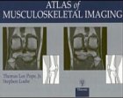 Atlas of Musculoskeletal Imaging
