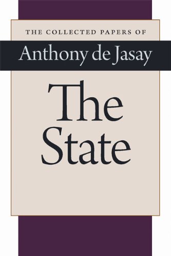 The State (Collected Papers of Anthony de Jasay)