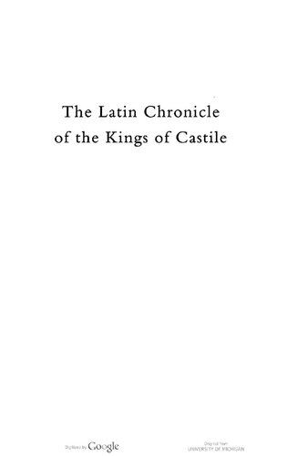 The Latin Chronicle of the Kings of Castile (Medieval &amp; Renaissance Texts &amp; Studies