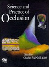 Science And Practice Of Occlusion