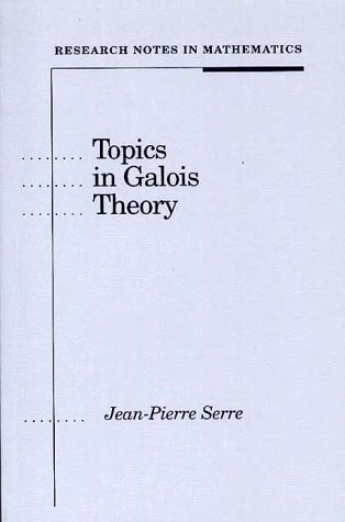 Topics in Galois Theory (Research Notes in Mathematics, Volume 1) (Research Notes in Mathematics)