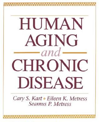 Human Aging &amp; Chronic Disease