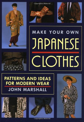 Make Your Own Japanese Clothes