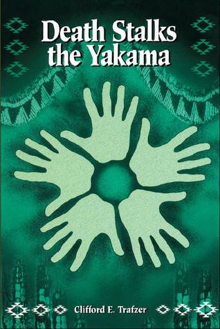 Death Stalks the Yakama