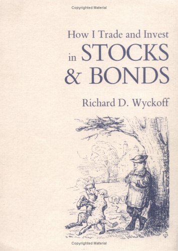 How I Trade and Invest in Stocks and Bonds