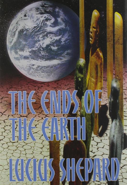 The Ends of the Earth: 14 Stories