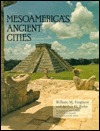 Mesoamerica's Ancient Cities