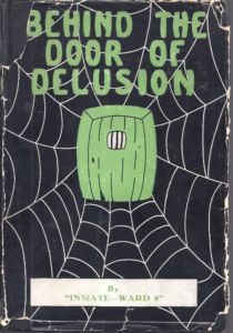 Behind the Door of Delusion