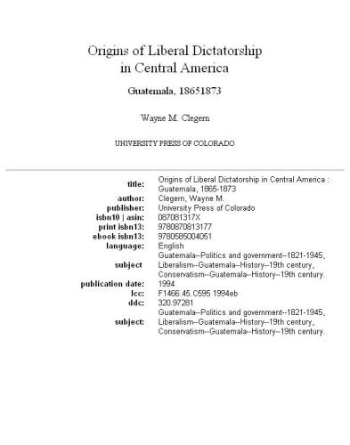 Origins of Liberal Dictatorship in Central America