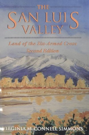 The San Luis Valley