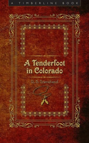 A Tenderfoot in Colorado