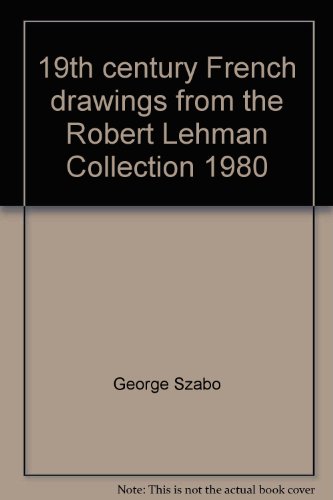 19th Century French Drawings From The Robert Lehman Collection
