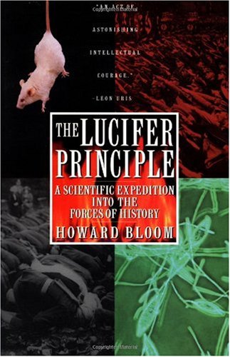 The Lucifer Principle