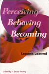 Perceiving, Behaving, Becoming