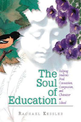 The Soul of Education