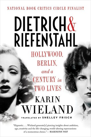 Dietrich &amp; Riefenstahl