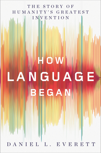 How Language Began