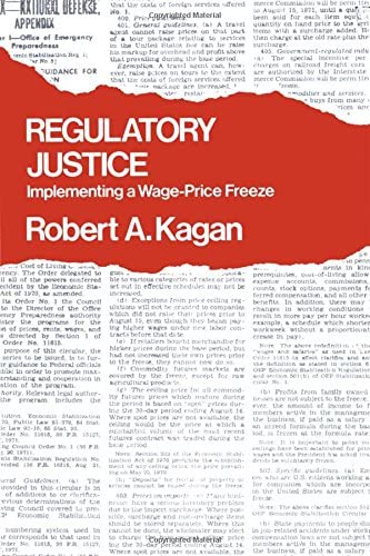 Regulatory Justice: Implementing a Wage-Price Freeze (Publications of Russell Sage Foundation)