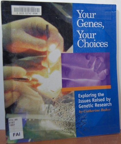 Your Genes, Your Choices