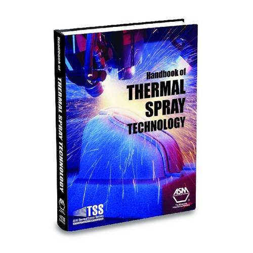 Handbook of Thermal Spray Technology