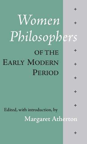 Women Philosophers of the Early Modern Period