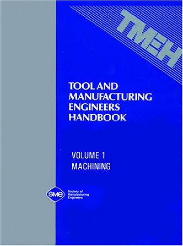 Tool and Manufacturing Engineers Handbook