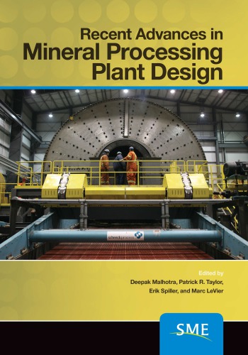 Recent Advances in Mineral Processing Plant Design