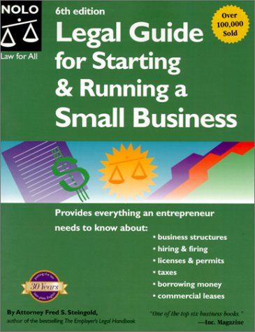 The Legal Guide to Starting and Running a Small Business