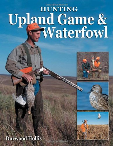 Hunting Upland Game &amp; Waterfowl