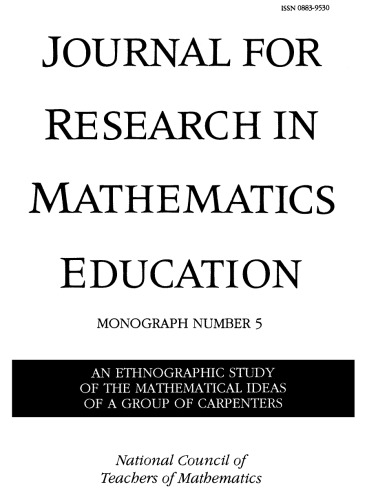 An Ethnographic Study Of The Mathematical Ideas Of A Group Of Carpenters