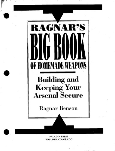 Ragnar's Big Book Of Homemade Weapons