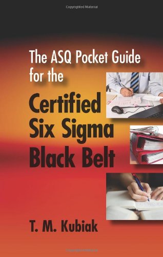 The Asq Pocket Guide for the Certified Six SIGMA Black Belt