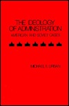 The Ideology of Administration