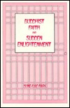 Buddhist Faith and Sudden Enlightenment