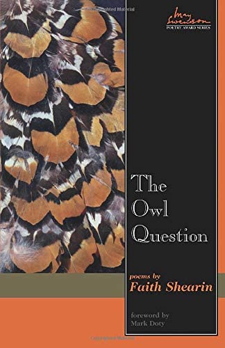 Owl Question: Poems (Swenson Poetry Award)