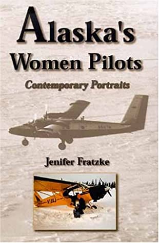 Alaska's Women Pilots