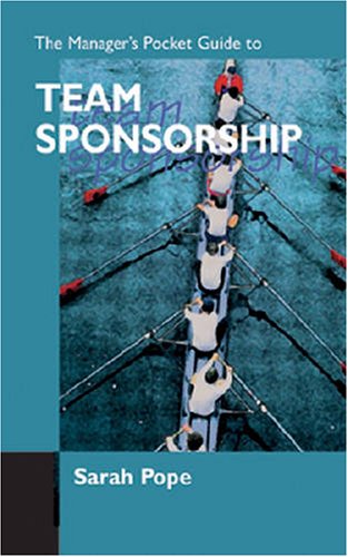 The Managers Pocket Guide to Team Sponsorship