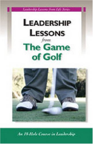 Leadership Lessons From Golf